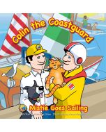 Colin the Coastguard: Mistie Goes Sailing