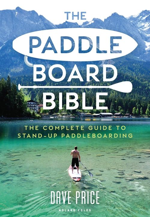 The Paddleboard Bible