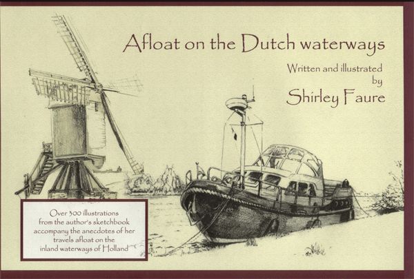 Afloat on the Dutch Waterways