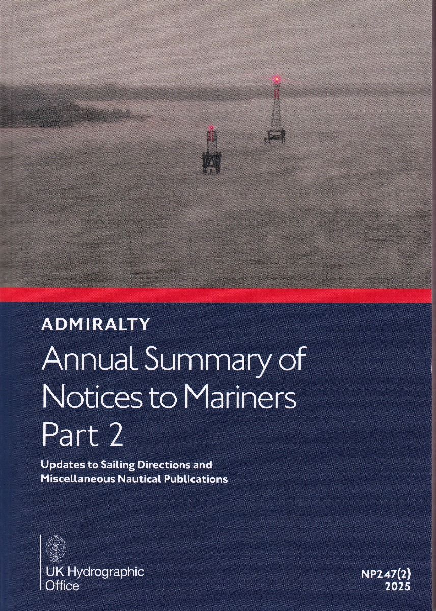 Annual Summary of ADMIRALTY Notices to Mariners Part 2