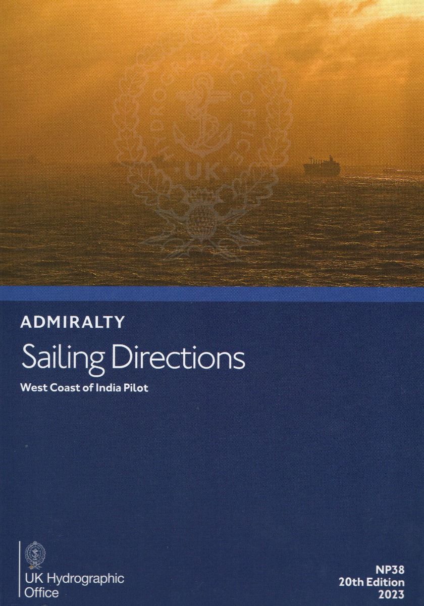 NP38 - ADMIRALTY Sailing Directions: West Coast of India Pilot