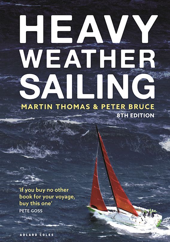 Heavy weather sailing