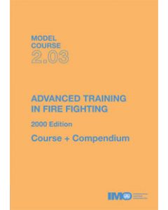 Model course: Advanced Training in Fire Fighting, 2000 Edition