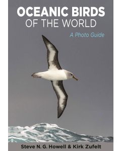 Oceanic Birds of the World: A Photo Guide
