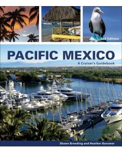 Pacific Mexico - A Cruiser's Guidebook