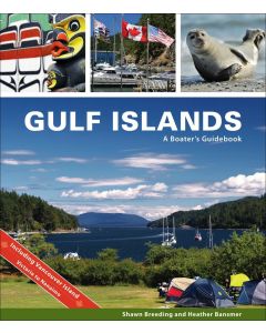 Gulf Islands - A Boater's Guidebook