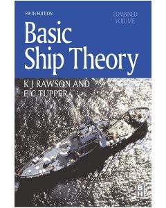 Basic Ship Theory Vols 1 & 2 Combined 5th ed.