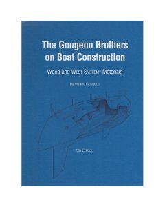 The Gougeon Brothers on Boat Construction