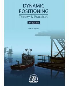 Dynamic Positioning: Theory & Practices
