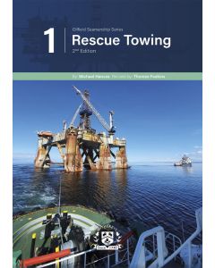Rescue Towing (Oilfield Seamanship Series, Volume 1)