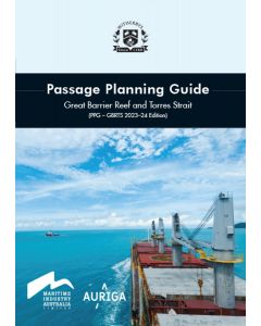 Passage Planning Guide: Great Barrier Reef and Torres Strait - (PPG - GBRTS 2023-24 Edition)