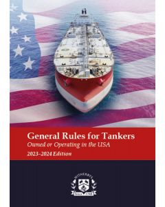 General Rules for Tankers - Owned or Operating in the USA