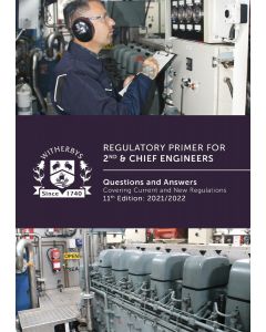 Regulatory Primer for 2nd & Chief Engineers