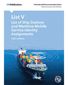 List V - List of Ship Stations and Maritime Mobile Service Identity Assignments