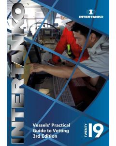 INTERTANKO Vessels’ Practical Guide to Vetting