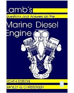 Lambs Questions and Answers on the Marine Diesel Engine 8th Edition