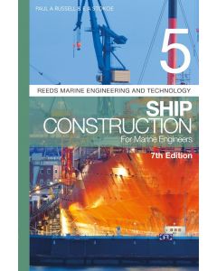 Reeds Vol 5: Ships Construction for Marine Engineers