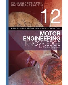 Reeds Vol 12: Motor Engineering Knowledge for Marine Engineers