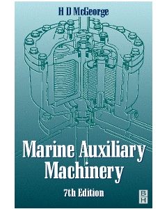 Marine Auxiliary Machinery 7th Edition [PB]