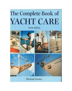 Complete Book of Yacht Care 3rd ed.