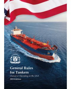 General Rules for Tankers - Owned or Operating in the USA