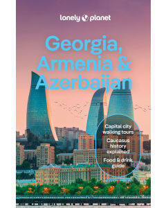 Lonely Planet Georgia, Armenia & Azerbaijan