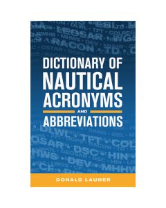 Dictioanry of Nautical Acronyms & Abbreviations