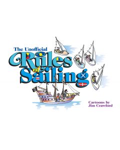 The Unofficial Rules of Sailing