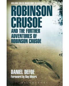 Robinson Crusoe and the Further Adventures of Robinson Crusoe