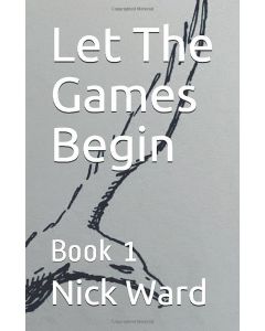 Let The Games Begin: Book 1