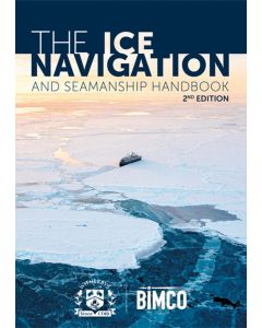 The Ice Navigation and Seamanship Handbook