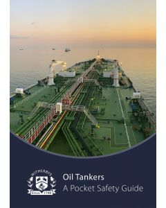 Oil Tankers - A Pocket Safety Guide