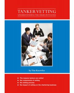 Tanker Vetting - Understanding the Issues Involved