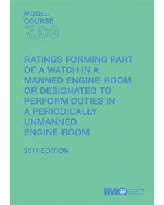 Ratings Forming Part of a Watch in a Manned Engine-room or Designated to Perform  Duties in a Periodically Unmanned Engine-room