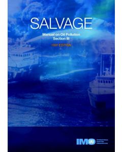 Manual on Oil Pollution Section lll - Salvage [1997]