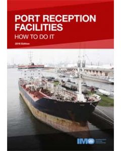 Port Reception Facilities - How to do it (2016 Edition)