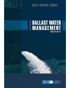 Ballast Water Management - How to do it, 2017