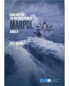 Guidelines for the Implementation of MARPOL Annex V, 2017 Edition