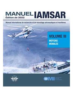Manuel IAMSAR Volume III