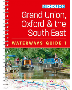 Grand Union, Oxford and the South East (Nicholson Waterways Guides)