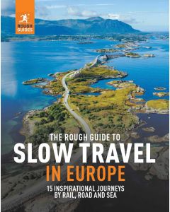 The Rough Guide to Slow Travel in Europe
