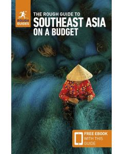 The Rough Guide to Southeast Asia On A Budget