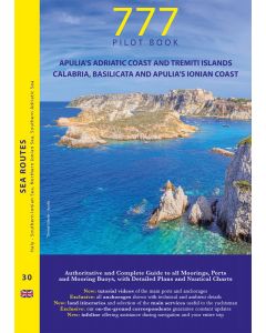 777 Pilot Book - Apulia’s Adriatic Coast and Tremiti Islands; Calabria, Basilicata and Apulia’s Ionian Coast