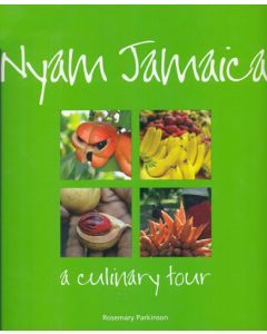 Nyam Jamaica: A Culinary Tour