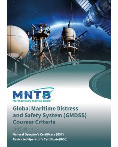 Global Maritime Distress and Safety System (GMDSS) Courses Criteria