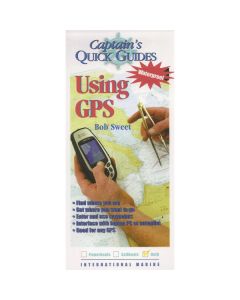 Captain's Quick Guide Using GPS - Waterproof Reference for Onboard Use