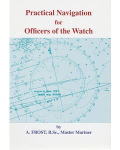 Practical Navigation for Officers of the Watch (2nd Edition)