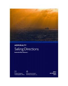 NP13 - ADMIRALTY Sailing Directions: Australia Pilot Volume 1