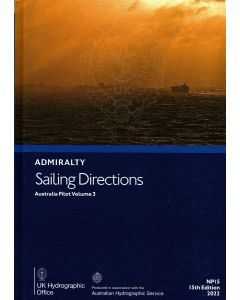 NP15 - ADMIRALTY Sailing Directions: Australia Pilot Volume 3