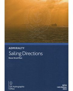 NP28 - ADMIRALTY Sailing Directions: Dover Strait Pilot